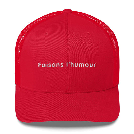 Casquette brodée Faisons l'humour - Sedurro