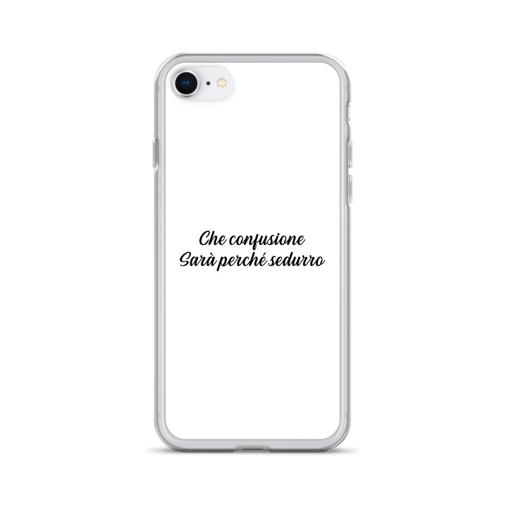 Coque iPhone Che confusione Sarà perché sedurro - Sedurro