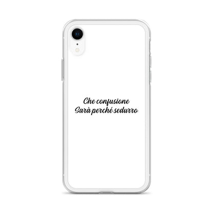 Coque iPhone Che confusione Sarà perché sedurro - Sedurro