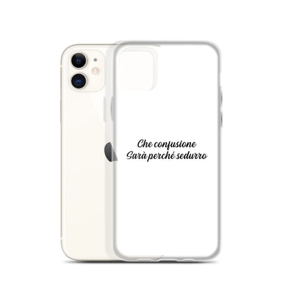 Coque iPhone Che confusione Sarà perché sedurro - Sedurro