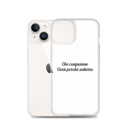 Coque iPhone Che confusione Sarà perché sedurro - Sedurro