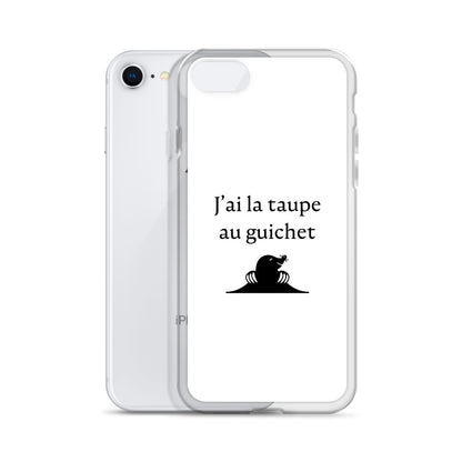 Coque iPhone J'ai la taupe au guichet - Sedurro