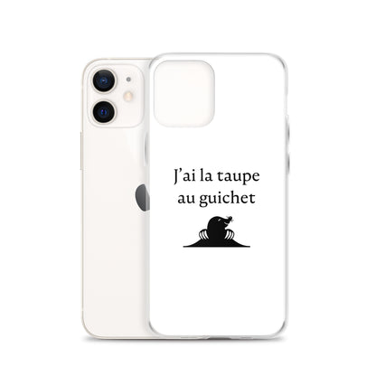 Coque iPhone J'ai la taupe au guichet - Sedurro