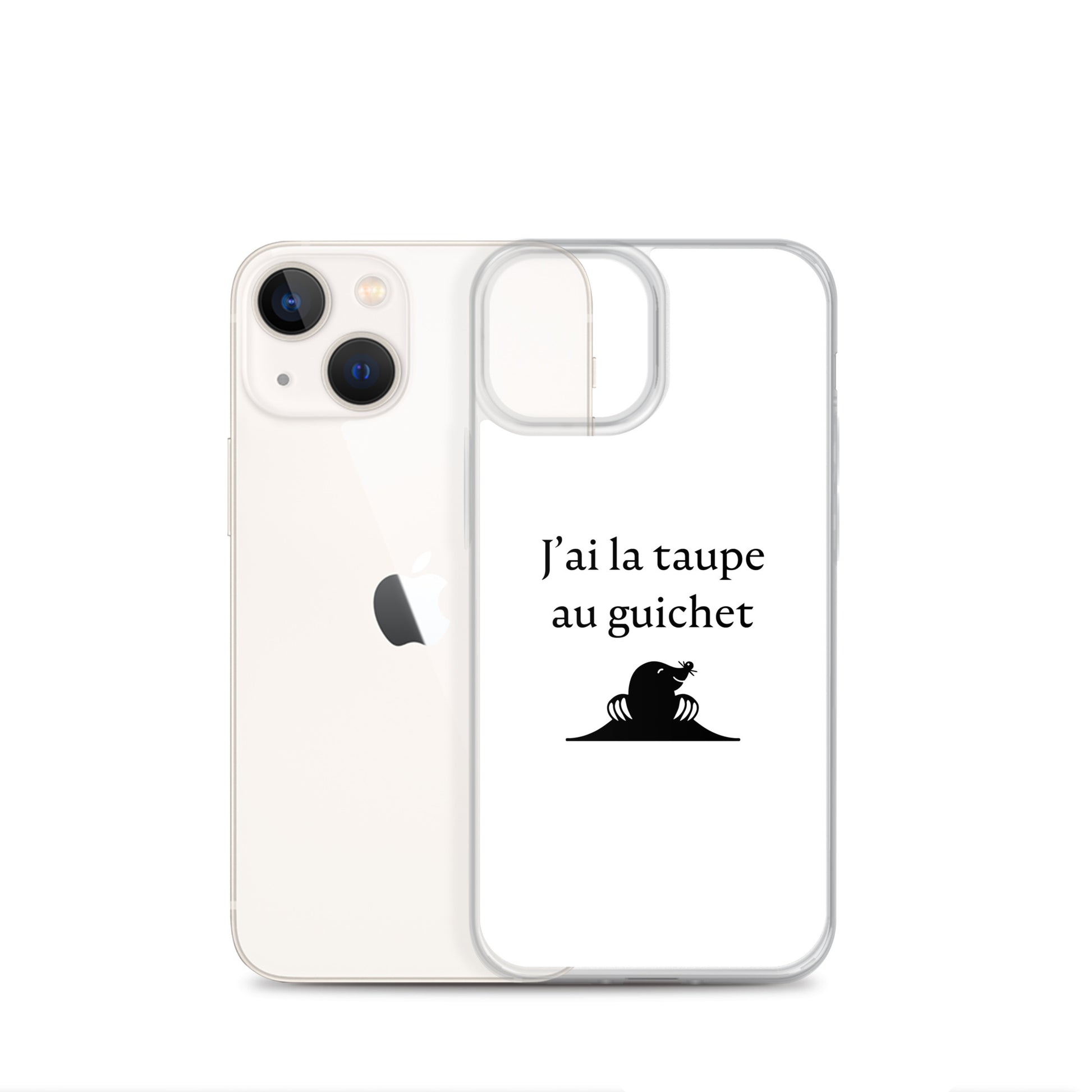 Coque iPhone J'ai la taupe au guichet - Sedurro