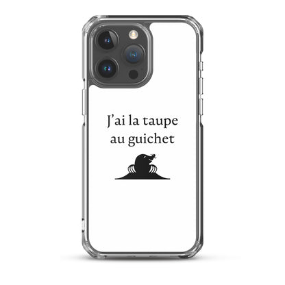 Coque iPhone J'ai la taupe au guichet - Sedurro