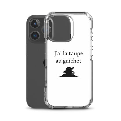 Coque iPhone J'ai la taupe au guichet - Sedurro