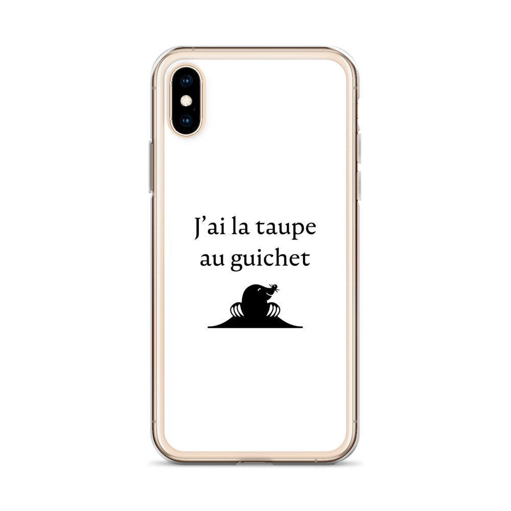 Coque iPhone J'ai la taupe au guichet - Sedurro