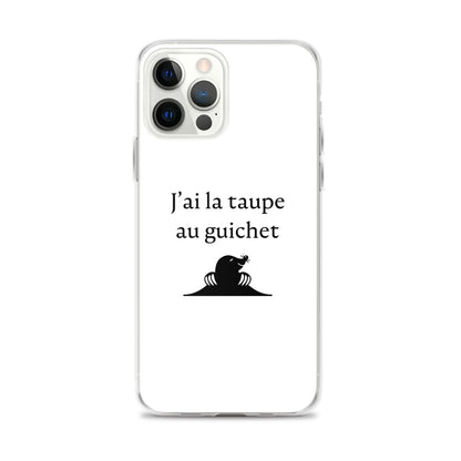 Coque iPhone J'ai la taupe au guichet - Sedurro