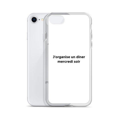 Coque iPhone J'organise un diner mercredi soir - Sedurro