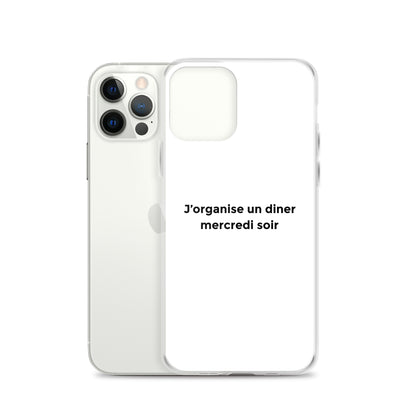 Coque iPhone J'organise un diner mercredi soir - Sedurro