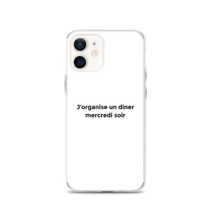 Coque iPhone J'organise un diner mercredi soir - Sedurro