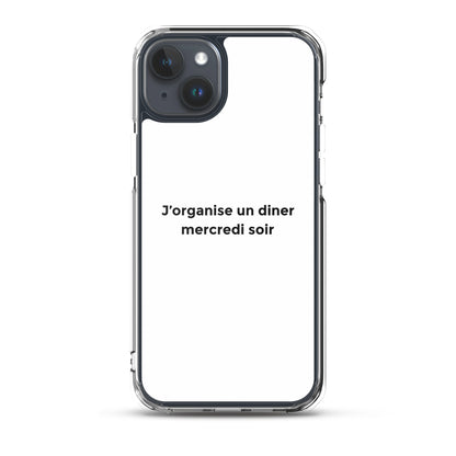 Coque iPhone J'organise un diner mercredi soir - Sedurro