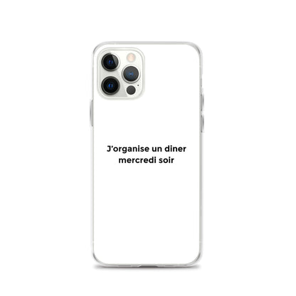 Coque iPhone J'organise un diner mercredi soir - Sedurro