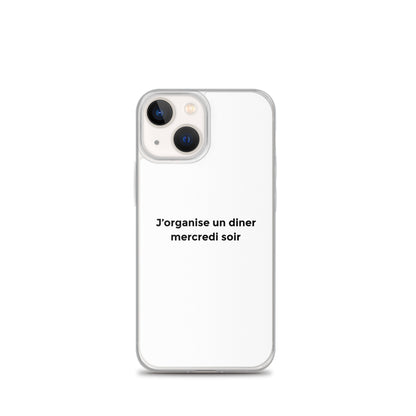 Coque iPhone J'organise un diner mercredi soir - Sedurro