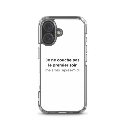 Coque iPhone Je ne couche pas le premier soir mais dès l'après-midi - Sedurro