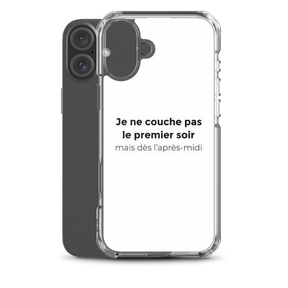 Coque iPhone Je ne couche pas le premier soir mais dès l'après-midi - Sedurro