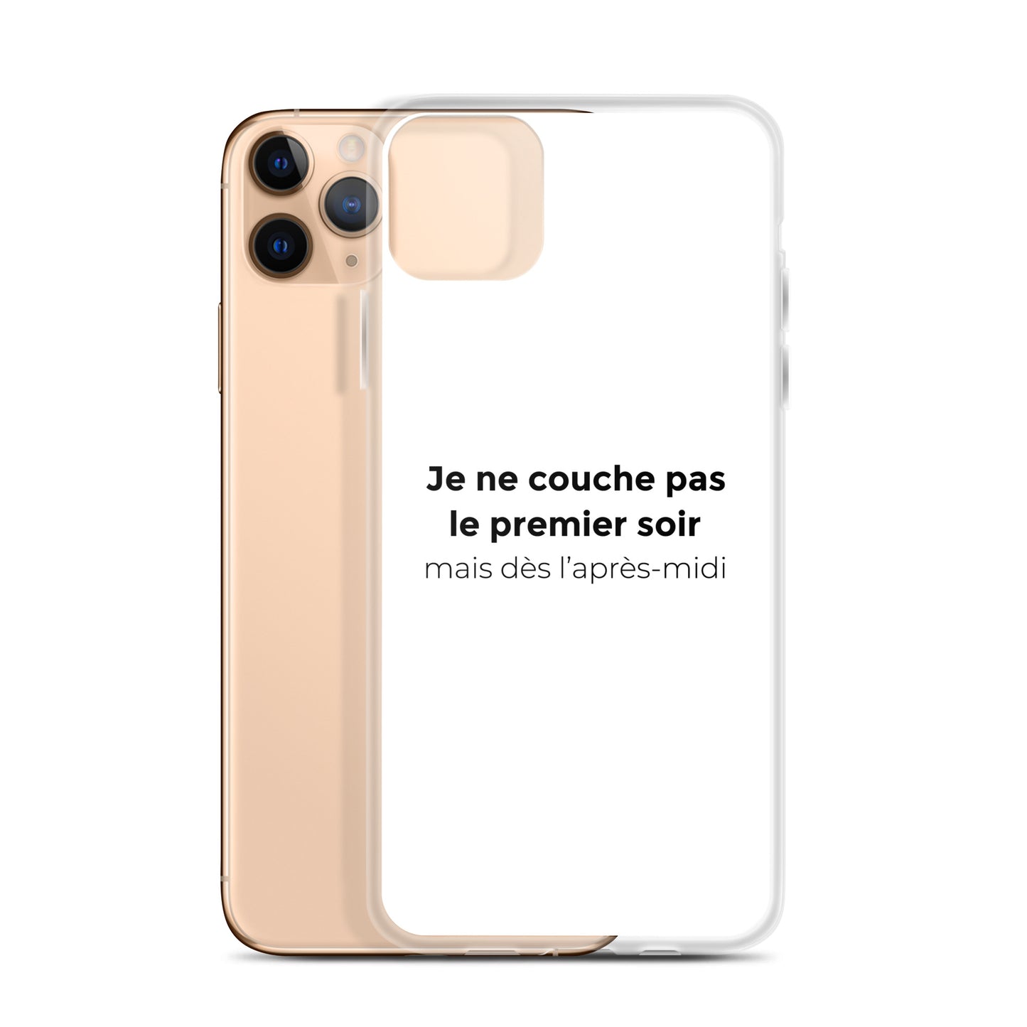 Coque iPhone Je ne couche pas le premier soir mais dès l'après-midi - Sedurro