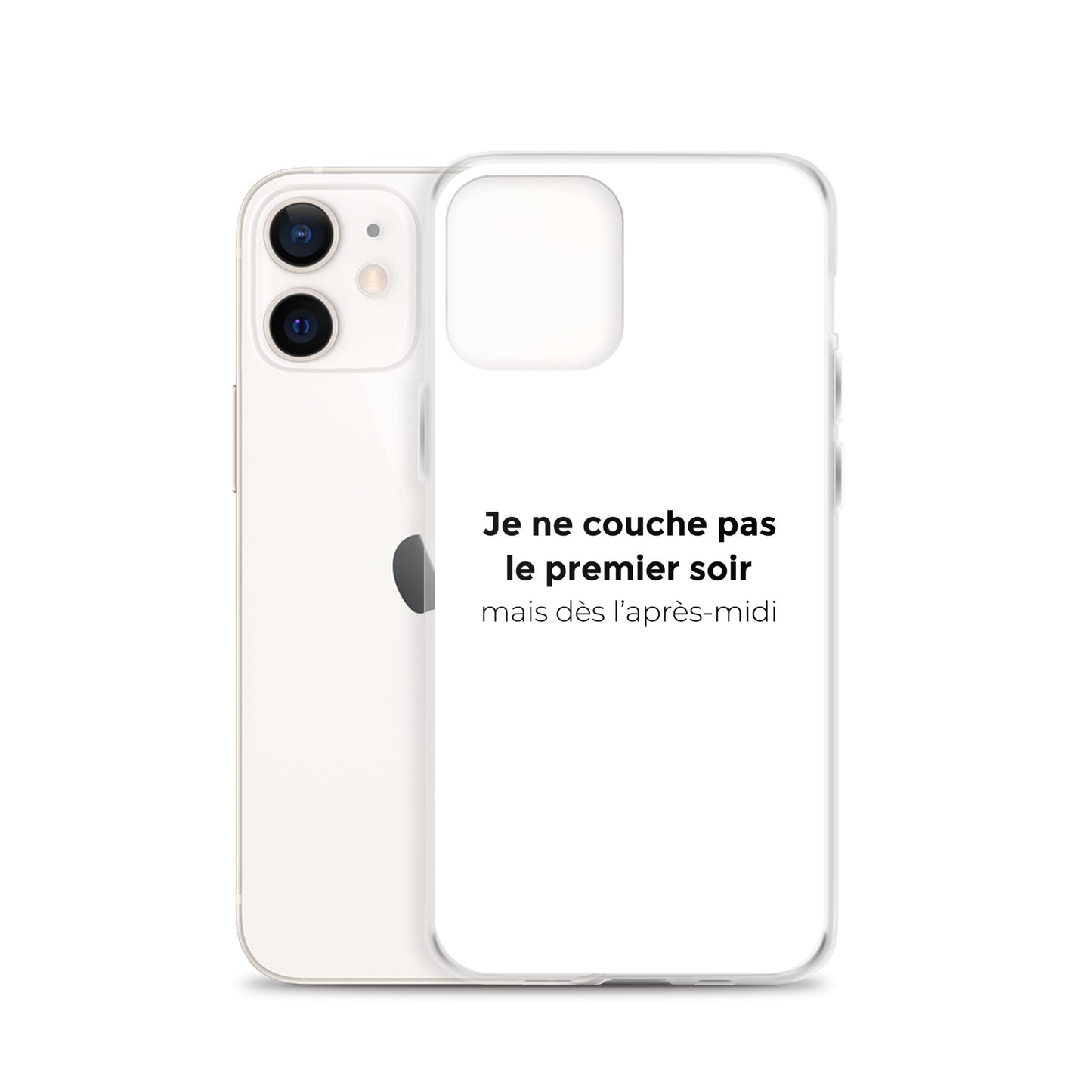 Coque iPhone Je ne couche pas le premier soir mais dès l'après-midi - Sedurro