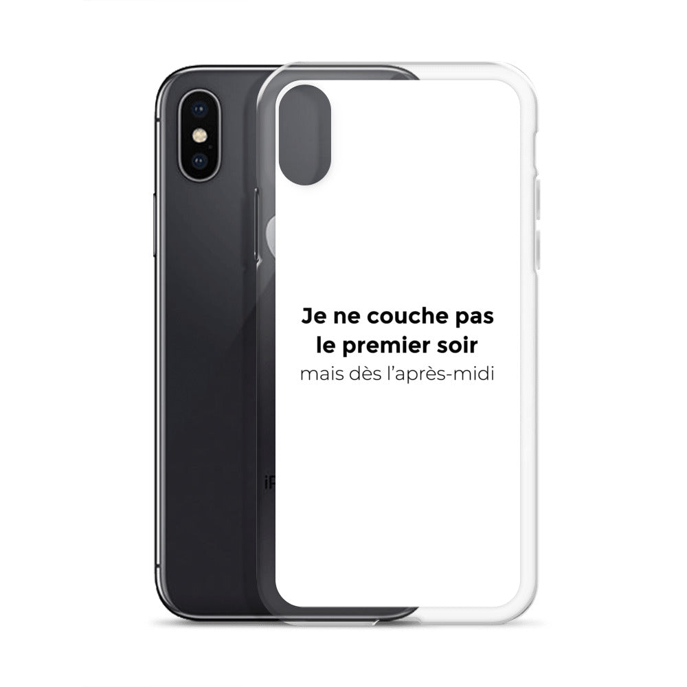 Coque iPhone Je ne couche pas le premier soir mais dès l'après-midi - Sedurro