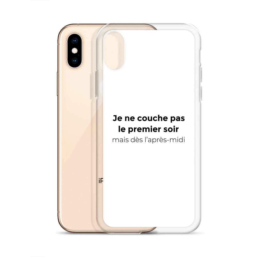 Coque iPhone Je ne couche pas le premier soir mais dès l'après-midi - Sedurro