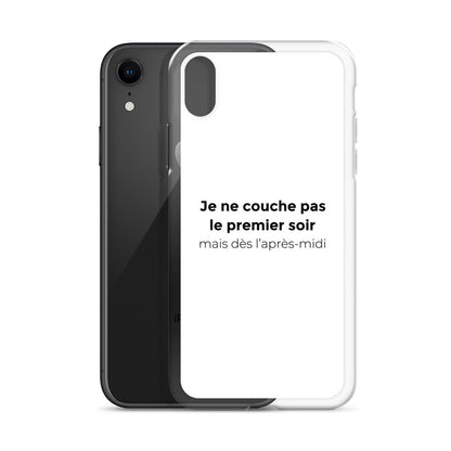 Coque iPhone Je ne couche pas le premier soir mais dès l'après-midi - Sedurro