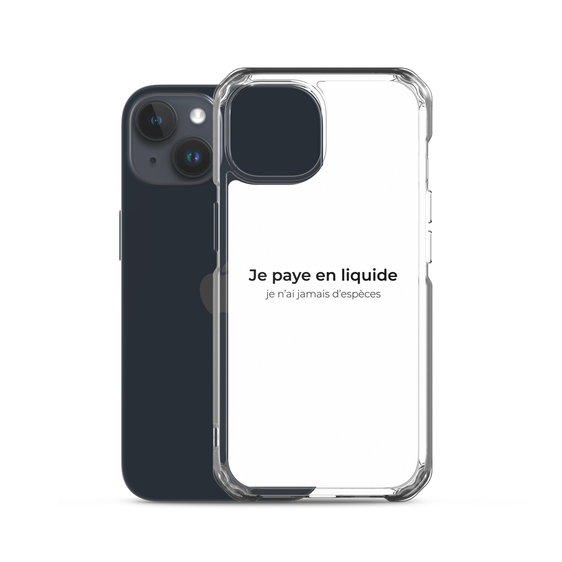 Coque iPhone Je paye en liquide je n'ai jamais d'espèces - Sedurro