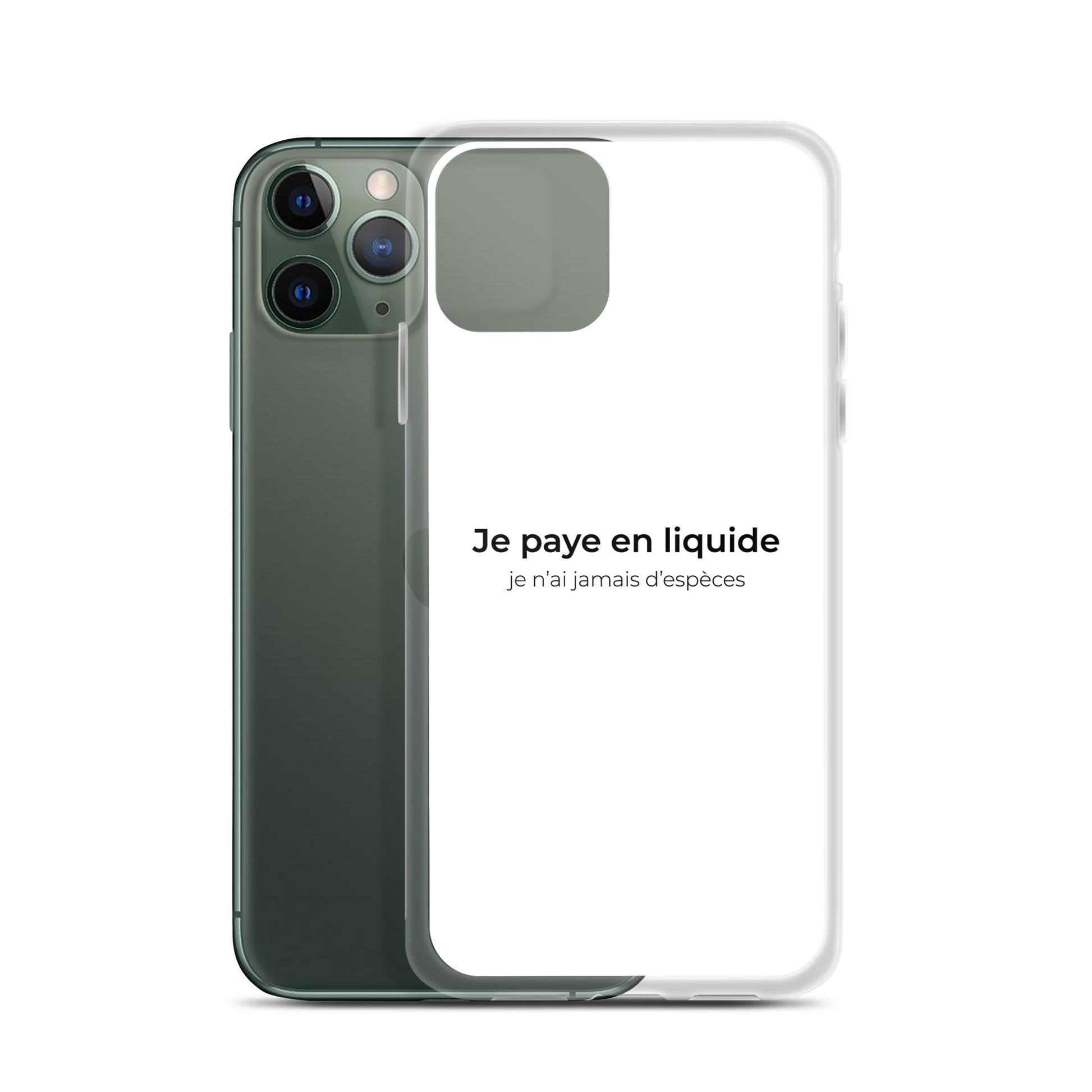 Coque iPhone Je paye en liquide je n'ai jamais d'espèces - Sedurro