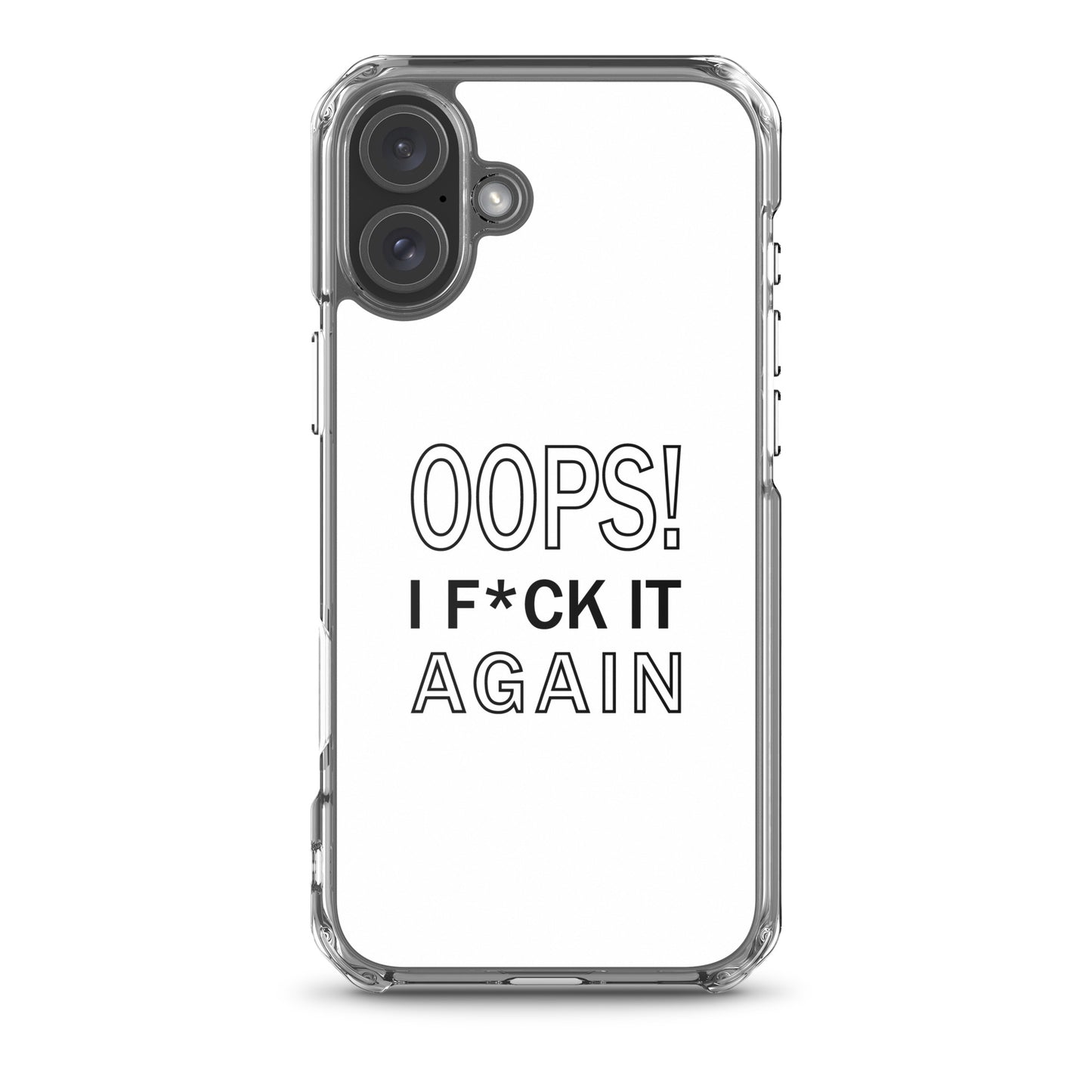 Coque iPhone Oops I f*ck it again - Sedurro