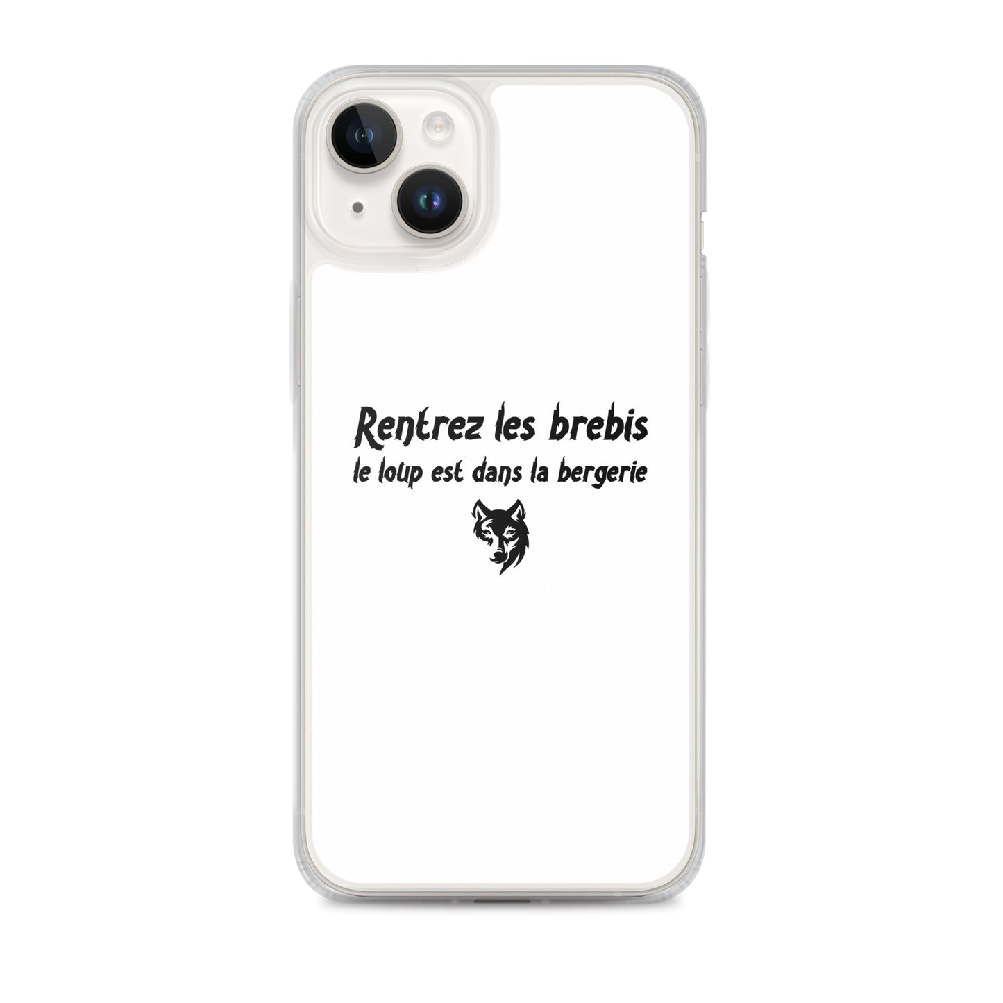 Coque iPhone Rentrez les brebis le loup est dans la bergerie - Sedurro