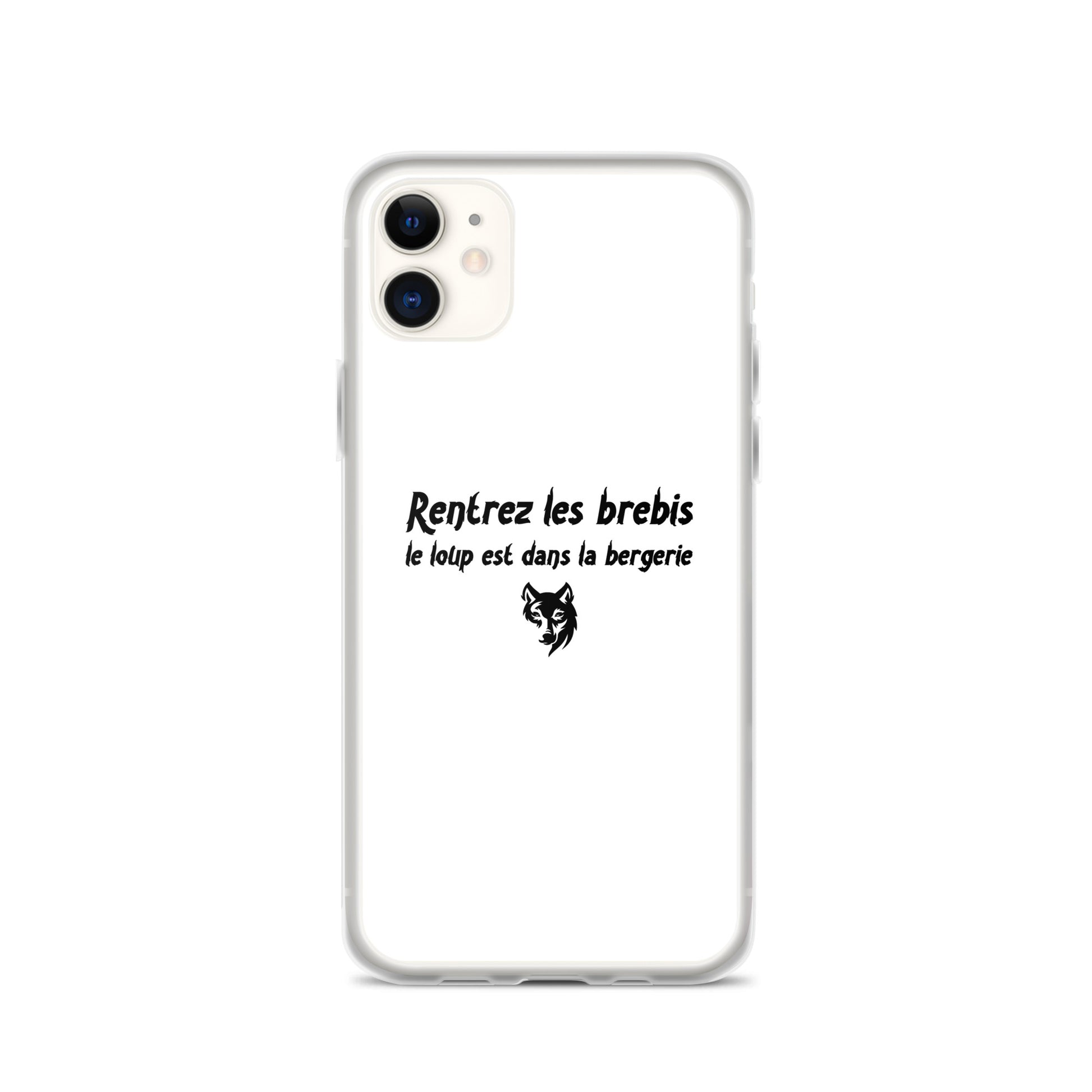 Coque iPhone Rentrez les brebis le loup est dans la bergerie - Sedurro