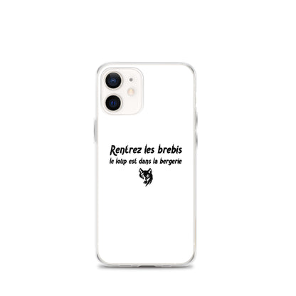 Coque iPhone Rentrez les brebis le loup est dans la bergerie - Sedurro