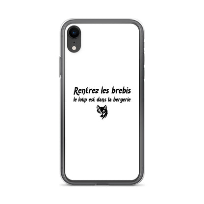 Coque iPhone Rentrez les brebis le loup est dans la bergerie - Sedurro