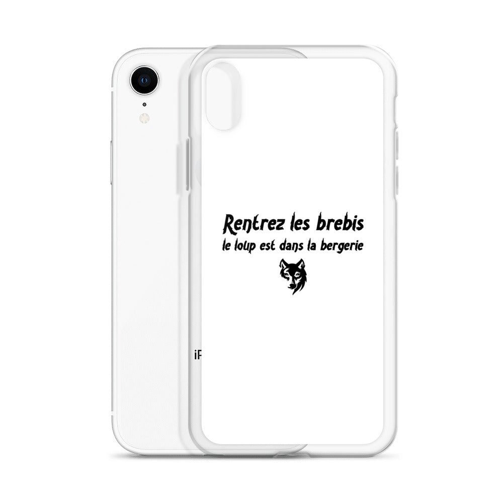 Coque iPhone Rentrez les brebis le loup est dans la bergerie - Sedurro