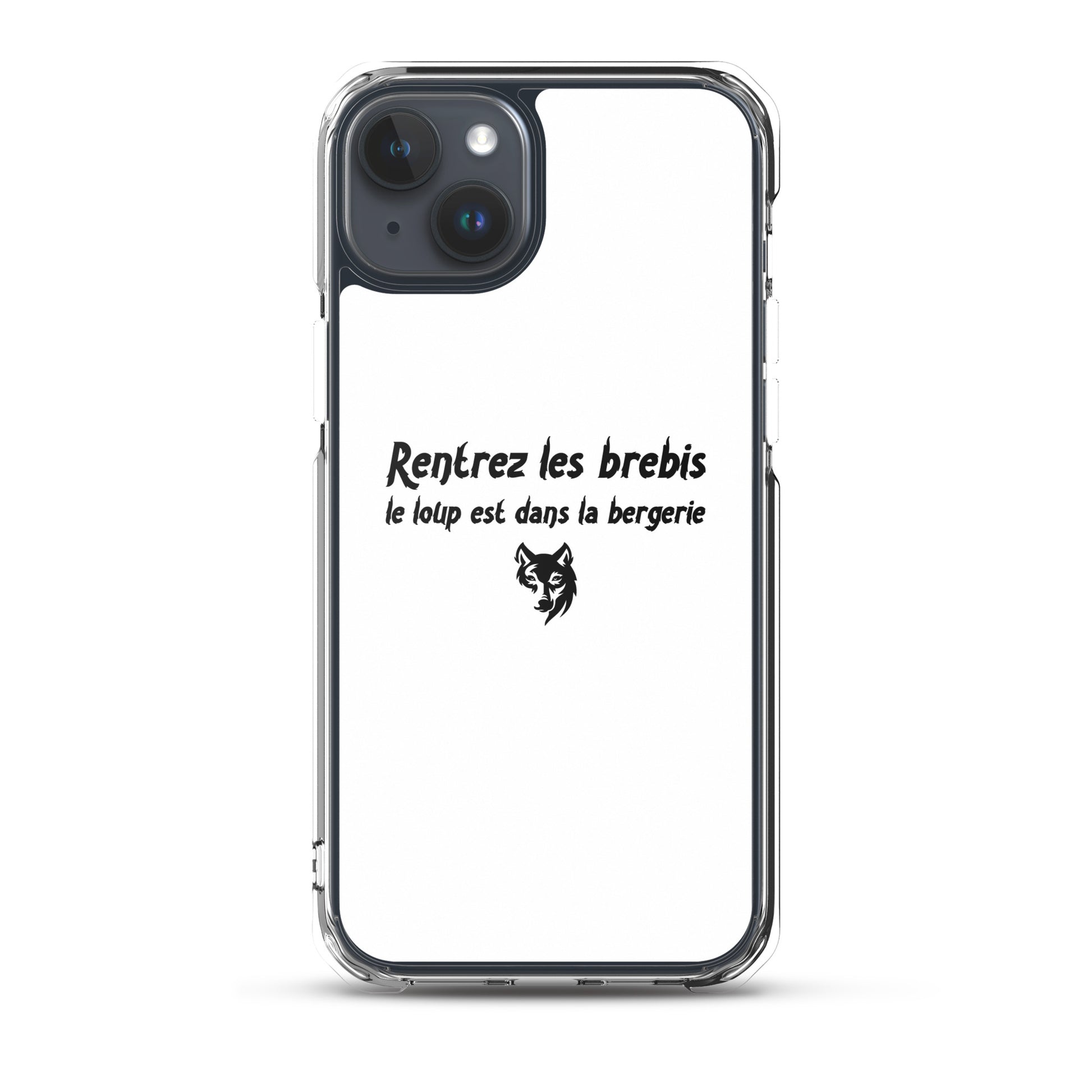 Coque iPhone Rentrez les brebis le loup est dans la bergerie - Sedurro