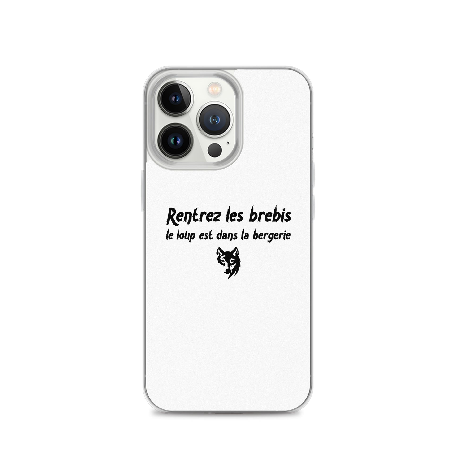 Coque iPhone Rentrez les brebis le loup est dans la bergerie - Sedurro