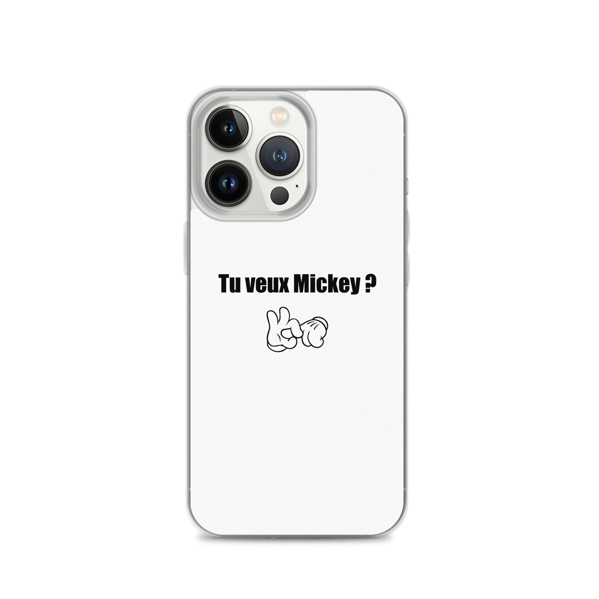 Coque iPhone Tu veux Mickey - Sedurro