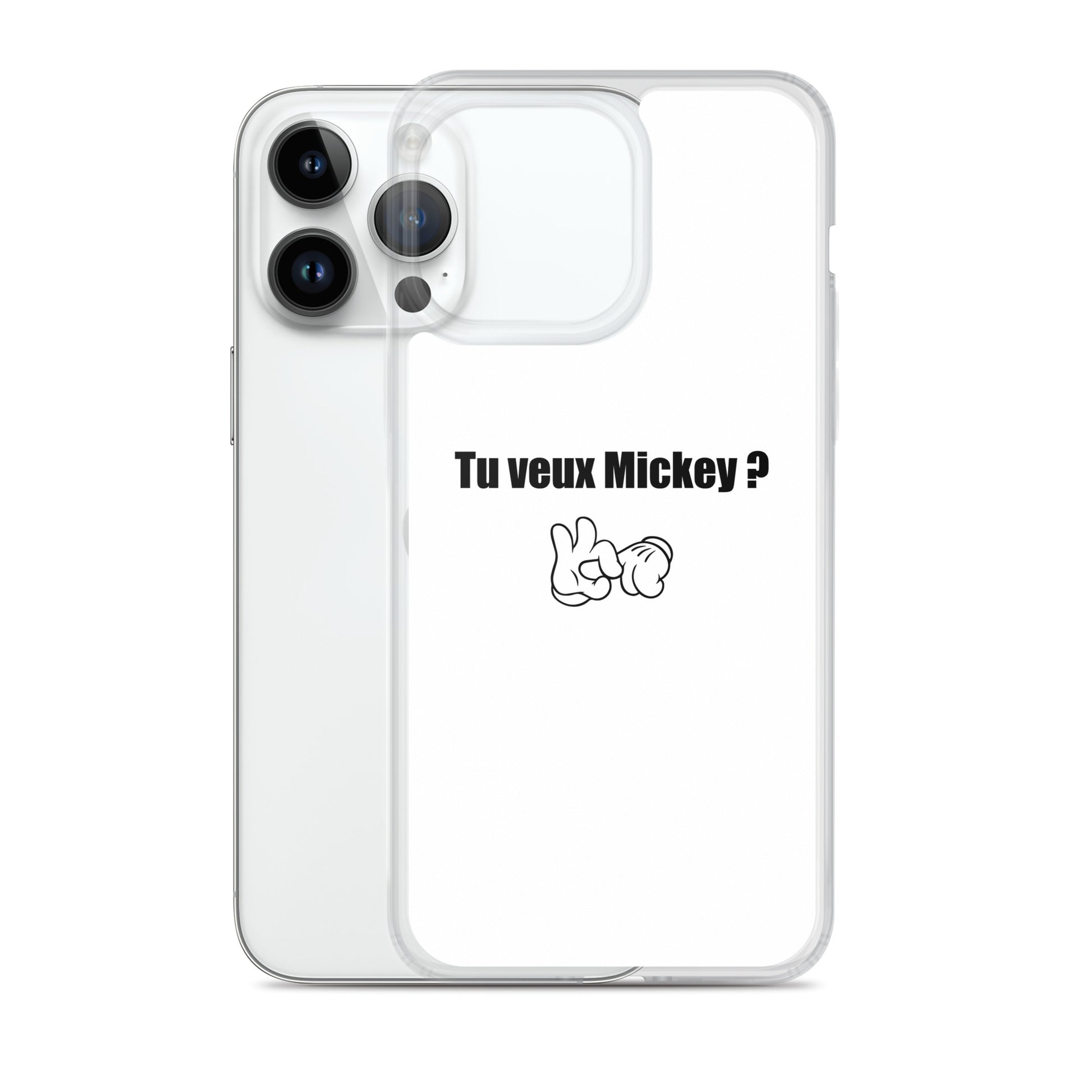 Coque iPhone Tu veux Mickey - Sedurro