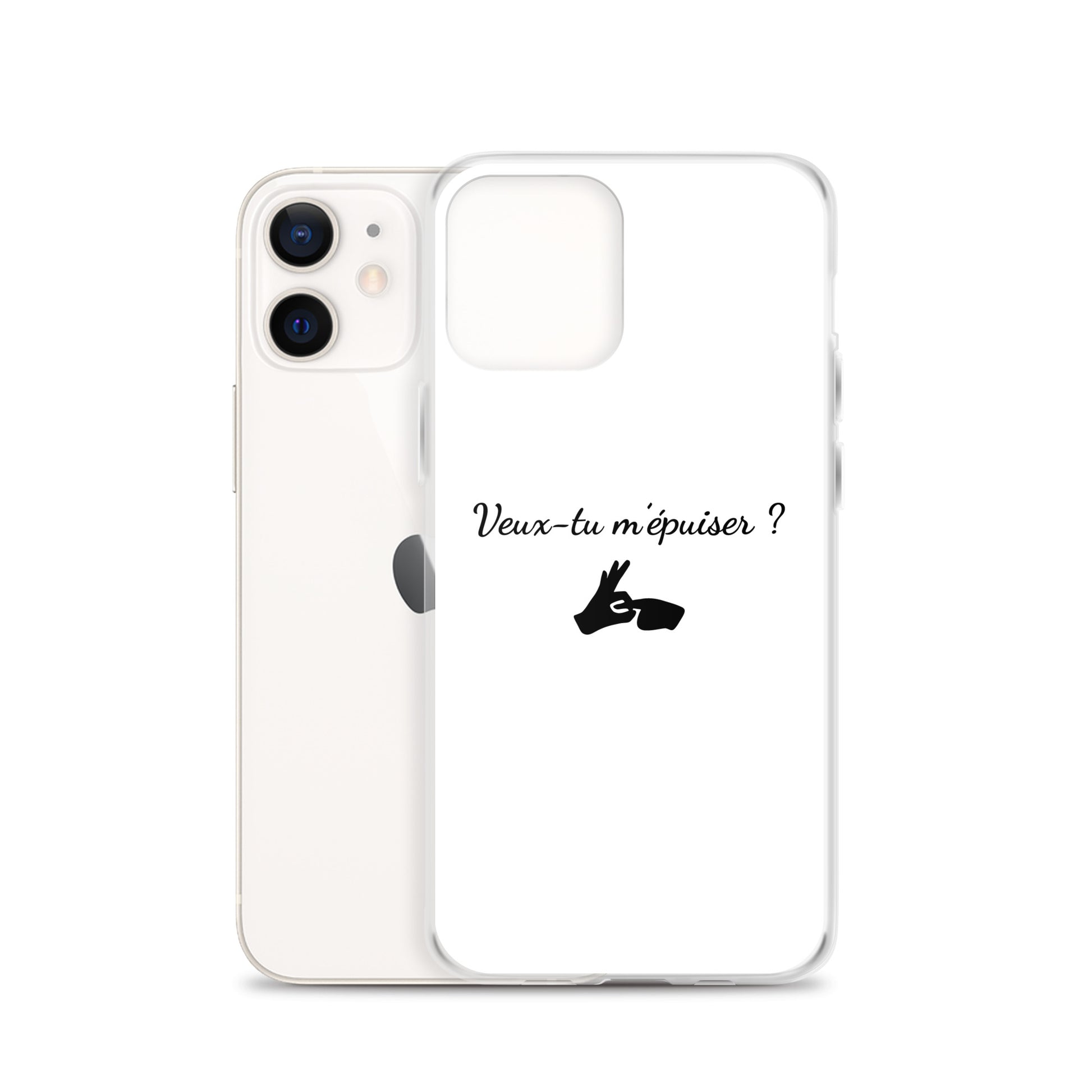 Coque iPhone Veux-tu m'épuiser - Sedurro