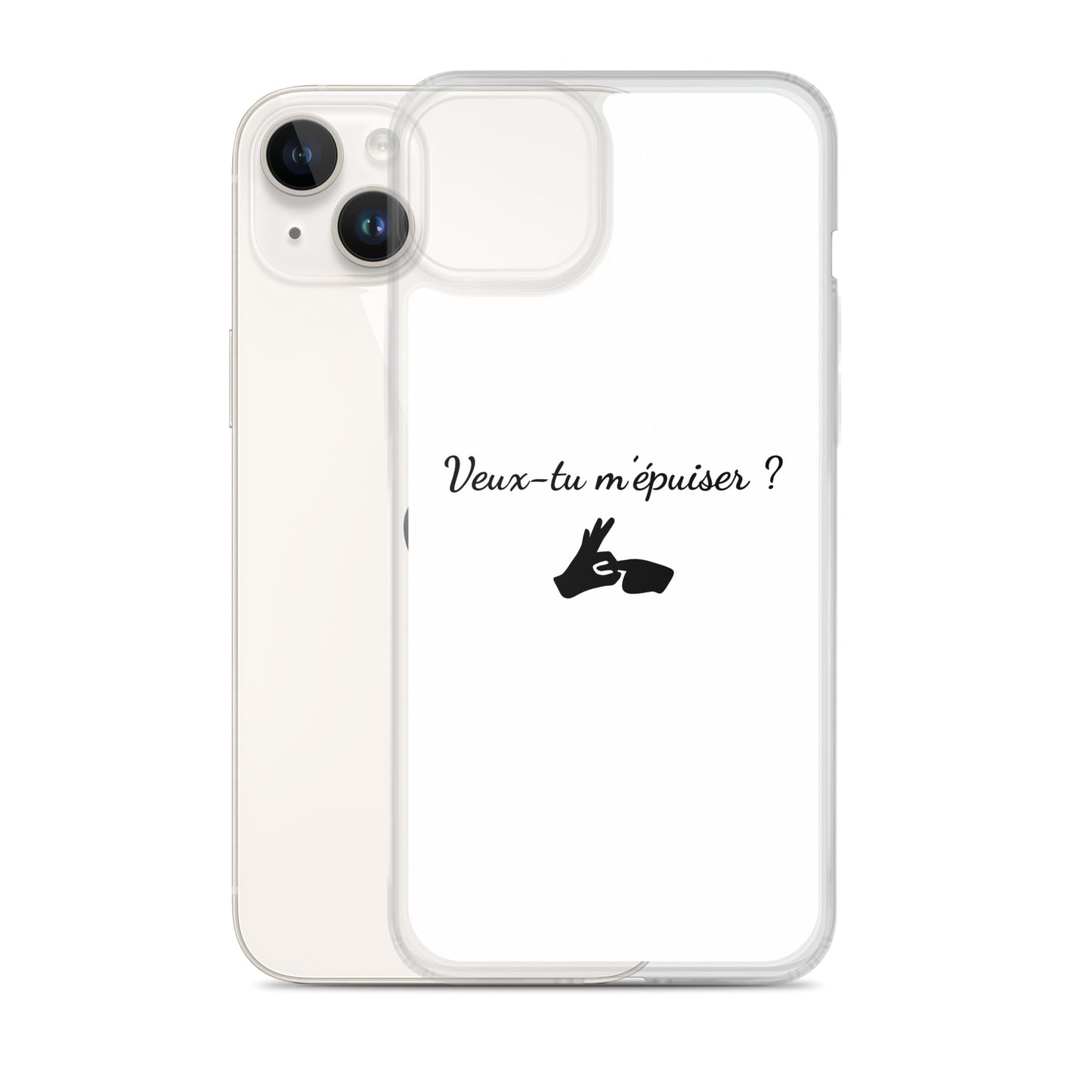 Coque iPhone Veux-tu m'épuiser - Sedurro