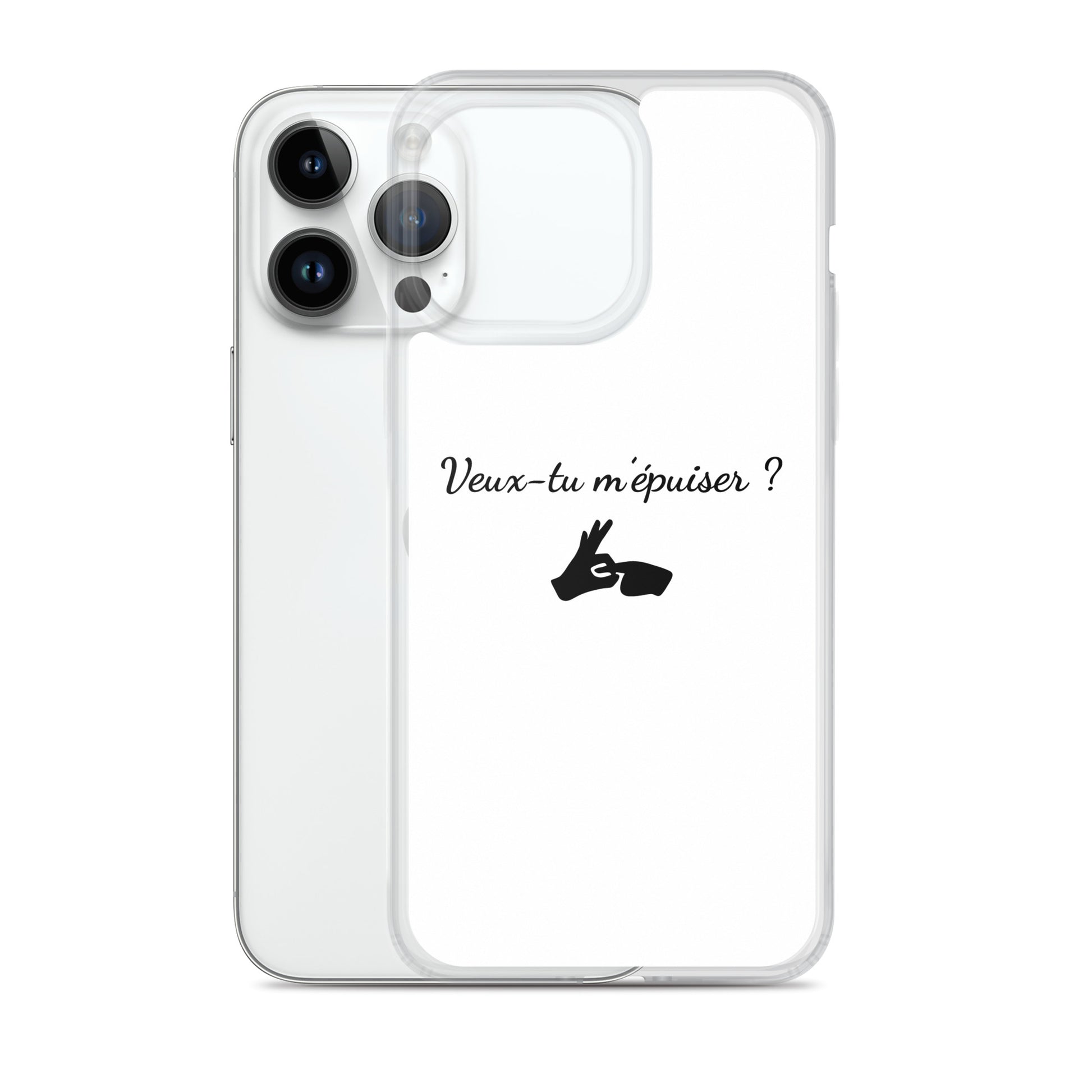 Coque iPhone Veux-tu m'épuiser - Sedurro