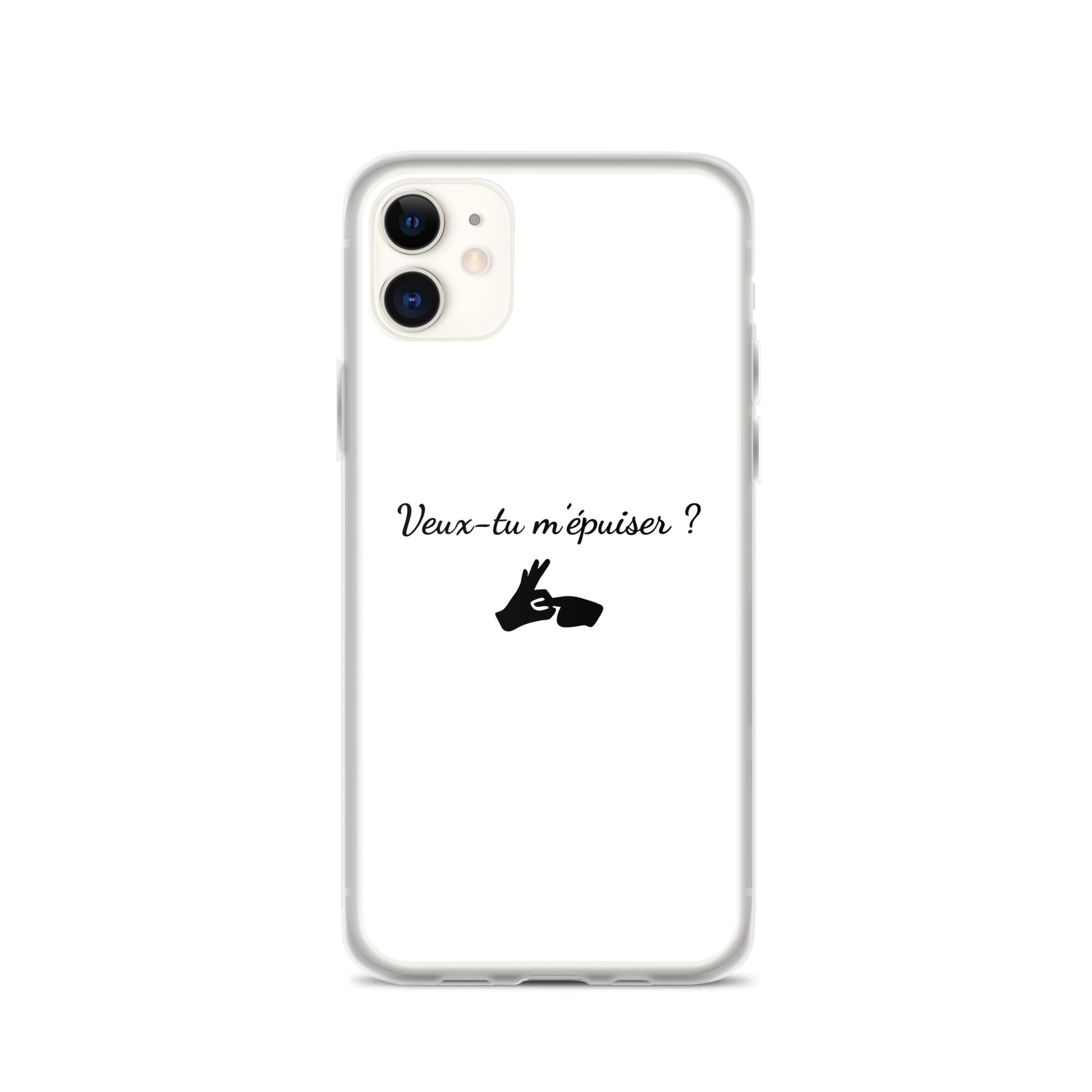 Coque iPhone Veux-tu m'épuiser - Sedurro