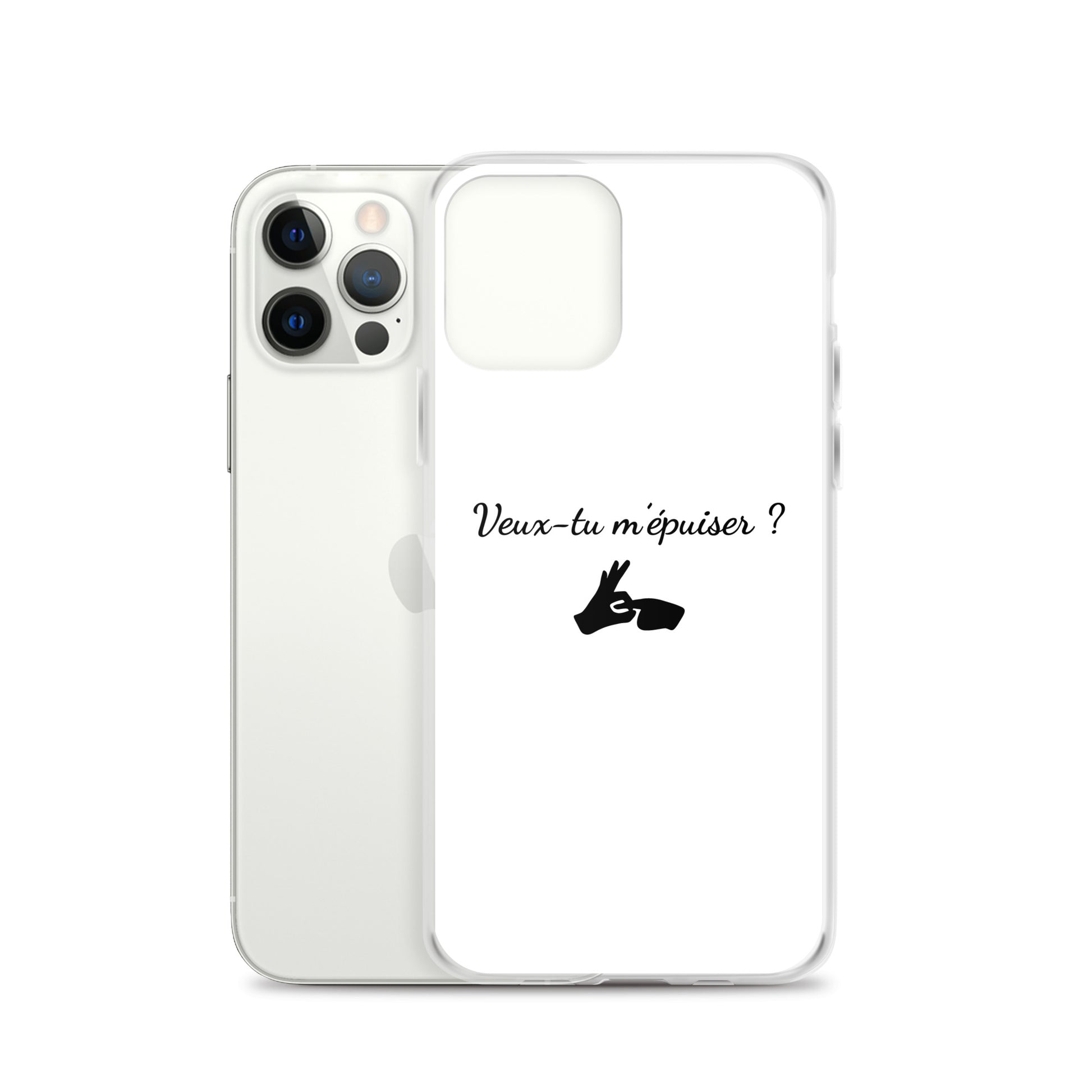 Coque iPhone Veux-tu m'épuiser - Sedurro