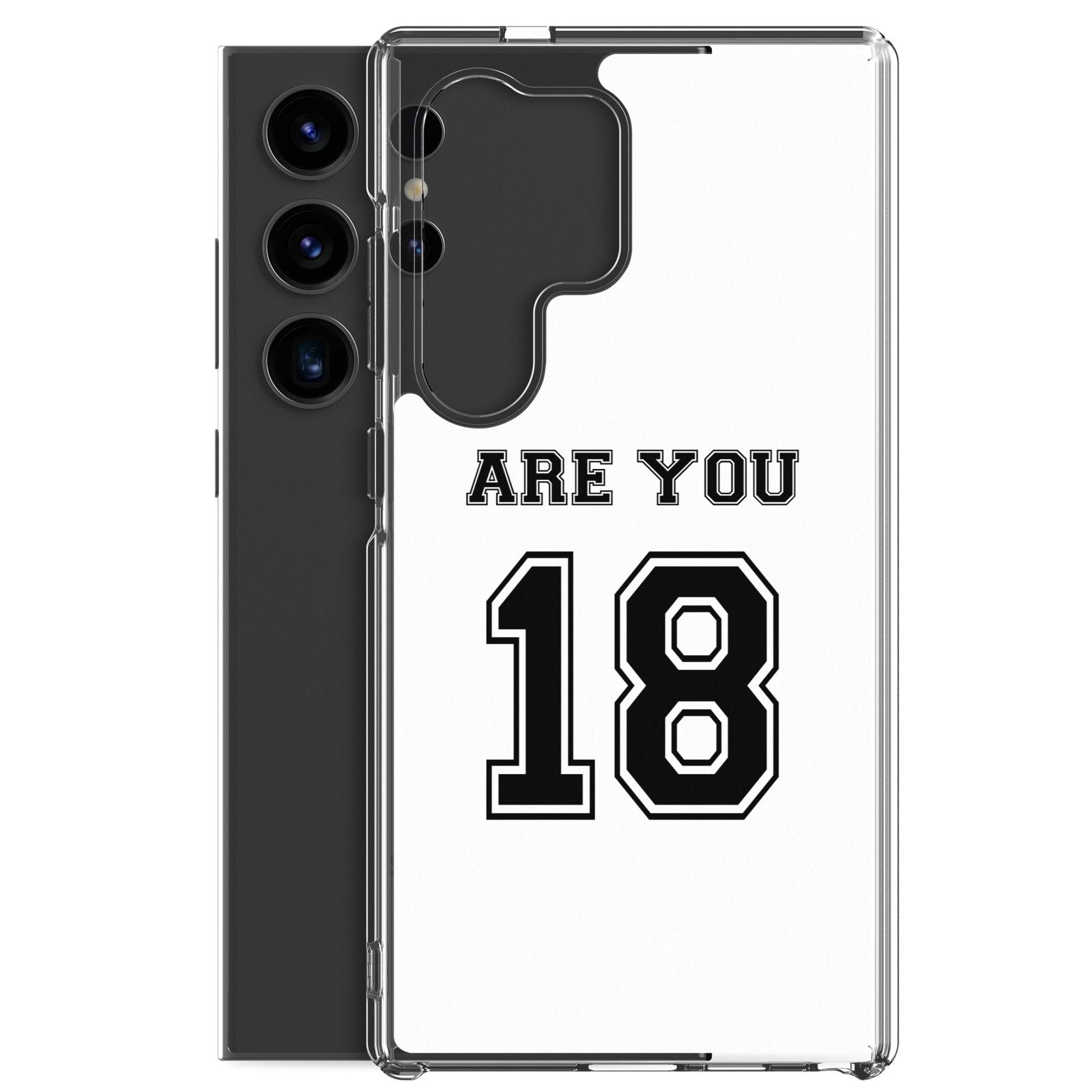 Coque Samsung Are you 18 - Sedurro