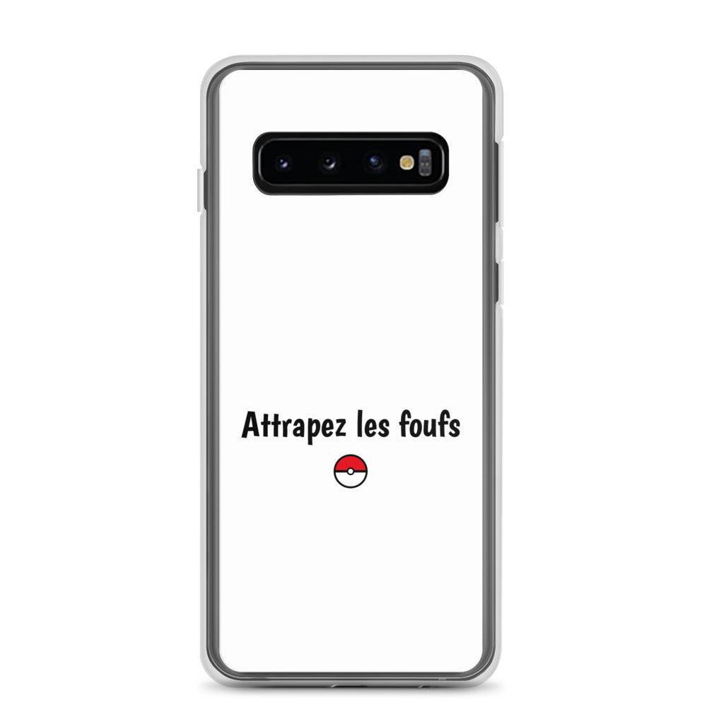 Coque Samsung Attrapez les foufs - Sedurro