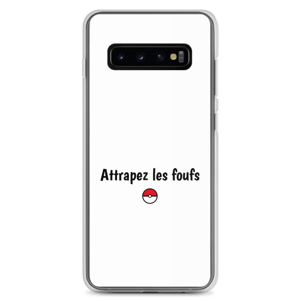 Coque Samsung Attrapez les foufs - Sedurro