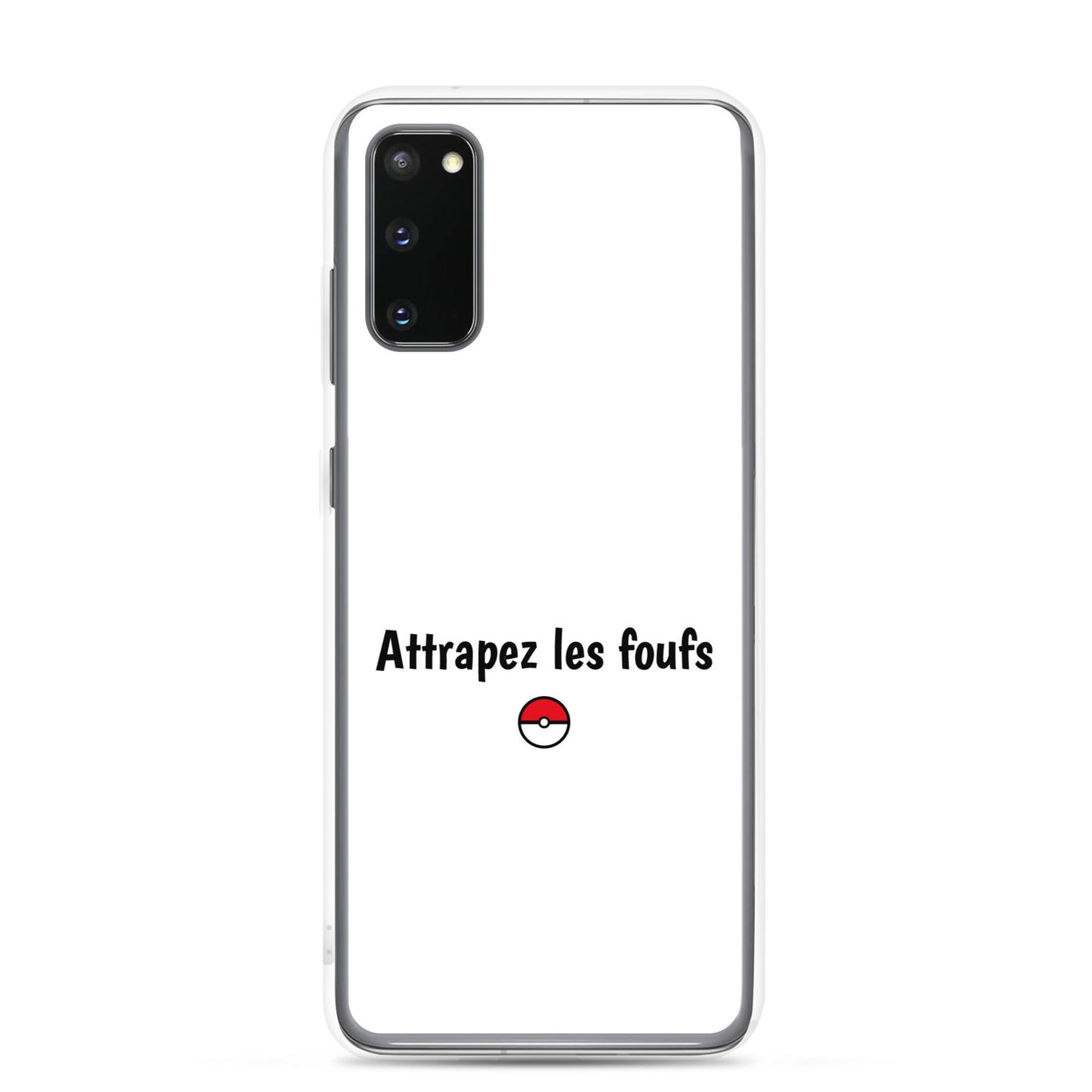 Coque Samsung Attrapez les foufs - Sedurro