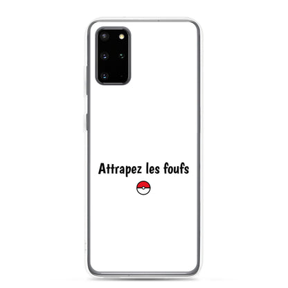 Coque Samsung Attrapez les foufs - Sedurro