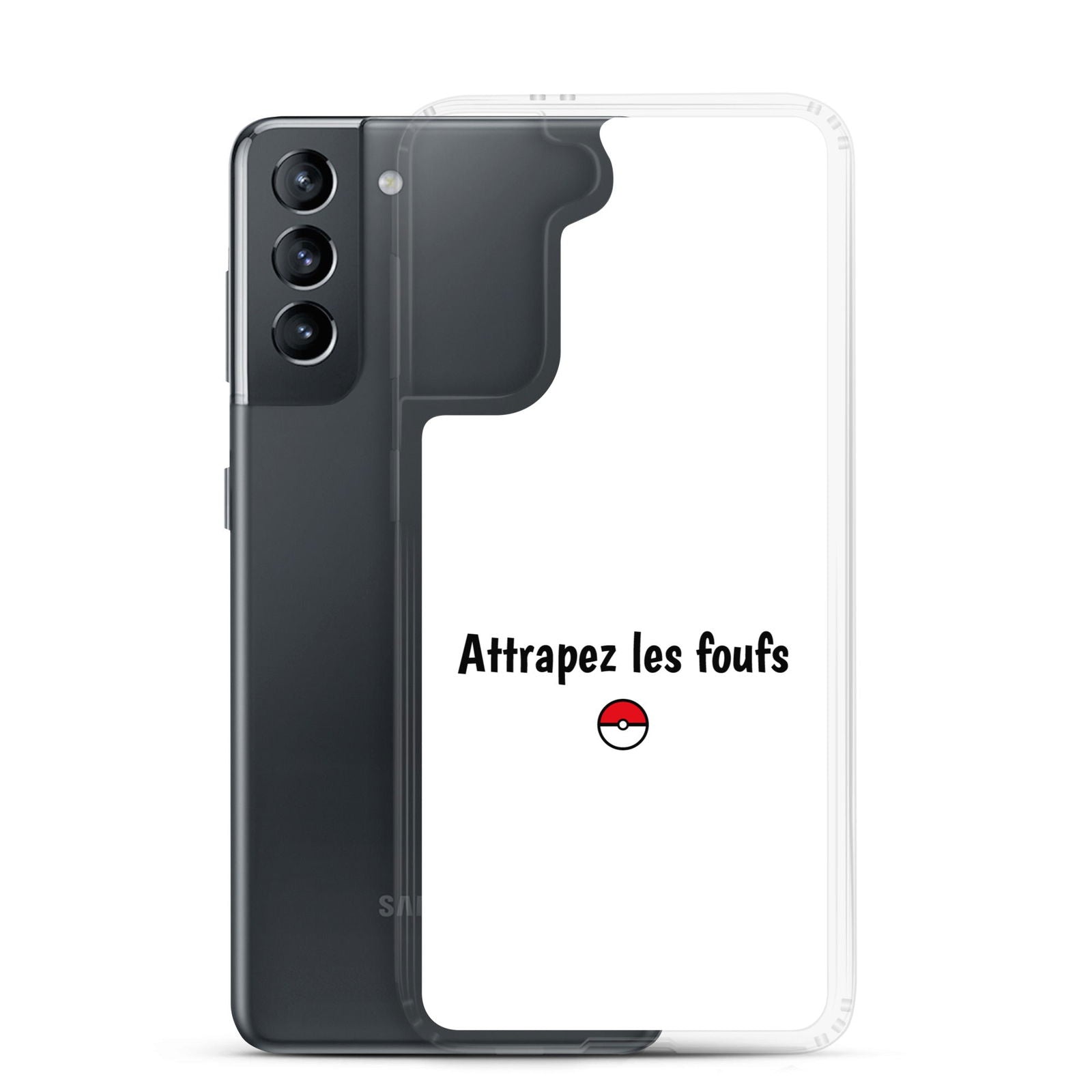 Coque Samsung Attrapez les foufs - Sedurro