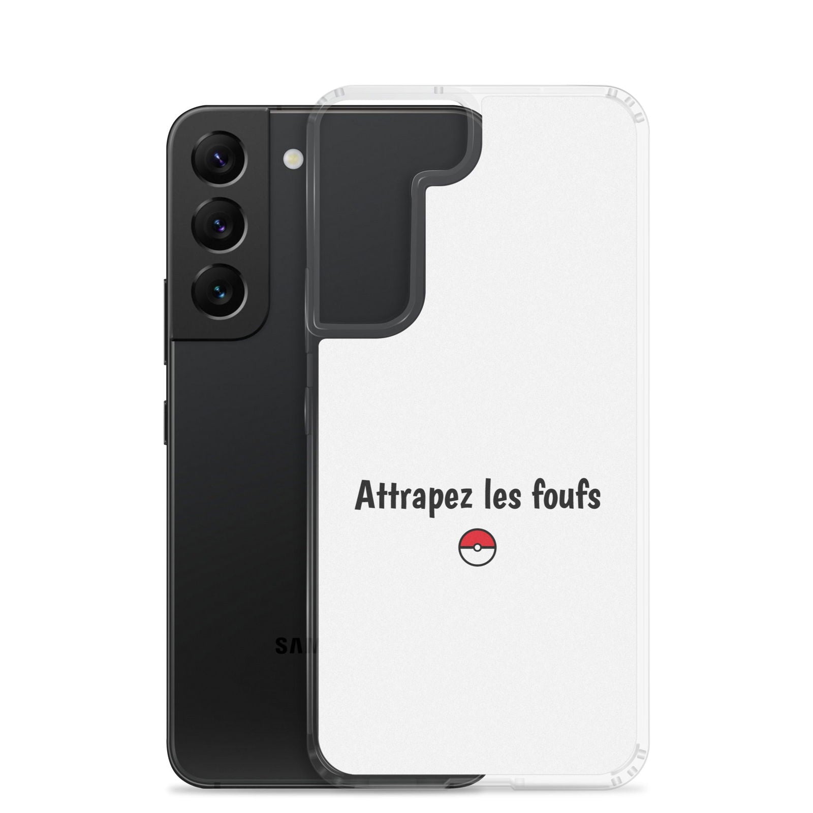 Coque Samsung Attrapez les foufs - Sedurro