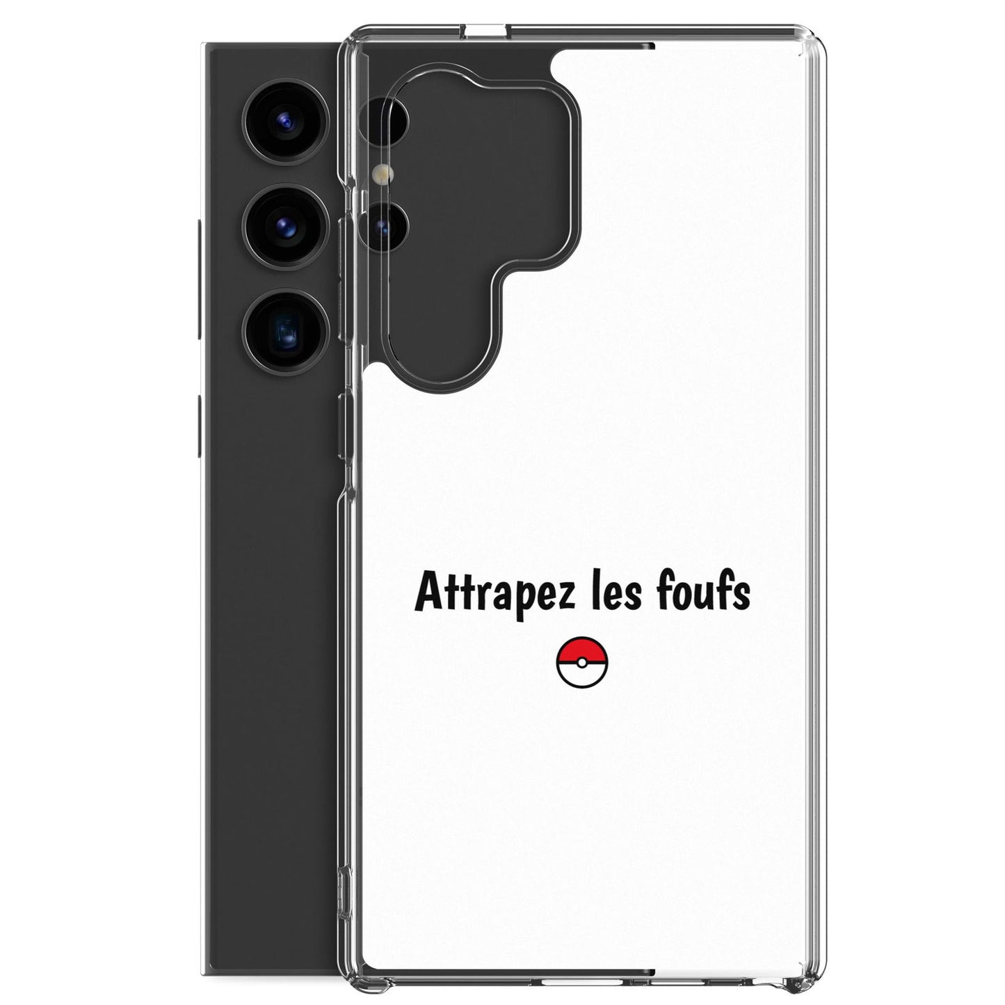 Coque Samsung Attrapez les foufs - Sedurro